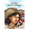 Who Was Annie Oakley?