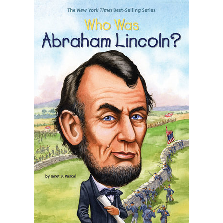 Who Was Abraham Lincoln?